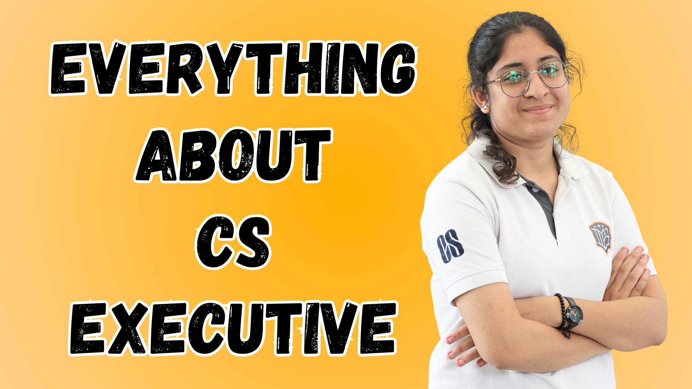 Everything about CS Executive